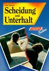 Scheidung und Unterhalt nach dem neuen Eherecht. Düsseldorfer Tabelle, Stand 1.1.1989.