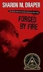 Forged by Fire