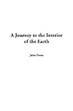 Journey to the Interior of the Earth, A