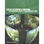 New Screen Media: Cinema / Art / Narrative