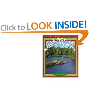 Isle Royale National Park (True Book) by Joan Kalbacken