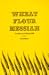 Book Wheat Flour Messiah: Eric Jansson of Bishop Hill