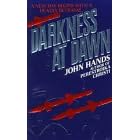 Darkness at Dawn