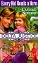 Every Kid Needs a Hero (Delta Justice, Book 5)