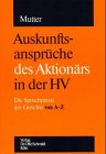 Auskunftsansprüche des Aktionärs in der HV.