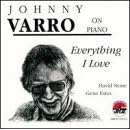 Everything I Love by Varro,Johnny