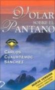 Volar sobre el pantano