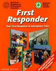 First Responder: Your First Response in Emergency Care
