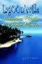 Pirates, Smugglers & Voodoo Meanies: A Lagoonieville Series