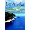 Pirates, Smugglers & Voodoo Meanies: A Lagoonieville Series