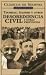 Desobediencia Civil Y Otras Propuestas (Clasicos De Siempre) by Henry David Thoreau ISBN 9875504351