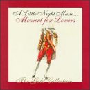 A Little Night Music...Mozart for Lovers