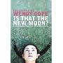 Is That the New Moon?