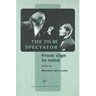 The Film Spectator: From Sign to Mind (Amsterdam University Press - Film Culture in Transition)