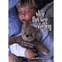 While They Were Sleeping: 12 Character Traits for Moms to Pray