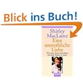 Eine unsterbliche Liebe. Wie mein Hund mich lehrte, mit dem Herzen zu sehen