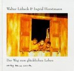 Image de Der Weg zum glücklichen Leben