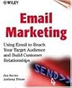 Email Marketing: Using Email to Reach Your Target Audience and Build Customer Relationships
