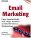 Email Marketing: Using Email to Reach Your Target Audience and Build Customer Relationships (7.5 x 9.25
