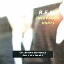Music : Everybody Hurts, Part 1