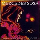 Revue Mercedes Sosa  / Vengo a Ofrecer Mi Corazon
