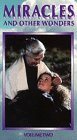 Miracles and Other Wonders Vol. 2 [VHS]