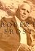 Search : Robert Frost: Poems, Life & Legacy