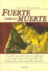 Fuerte Como La Muerte (Spanish Edition) Guy de Maupassant