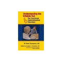 Understanding the Irritable Gut: The Functional Gastrointestinal Disorders