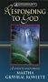 Responding to God: A Guide to Daily Prayer (Pathways in Spiritual Growth)