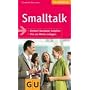 Smalltalk: Einfach Kontakte kn�pfen. Nie um Worte verlegen