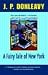 A Fairy Tale of New York (Donleavy, J. P.)
