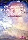 Die violette Flamme der Transformation.