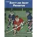 Teen Health Course 2, Modules, Safety and Injury Prevention