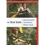 AMC River Guide Massachusetts/Connecticut/Rhode Island, 4th: A Comprehensive Guide to Flatwater, Quickwater and Whitewater (AMC River Guide Series)