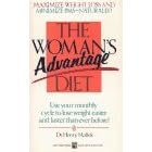 The WOMAN'S ADVANTAGE DIET by  Mallek
