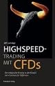 Highspeed Trading mit CFDs. Der erfolgreiche Einstieg in den Handel mit CFD's