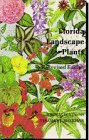 Florida Landscape Plants: Native and Exotic