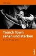 Trench Town sehen und sterben. Die Bob-Marley-Jahre
