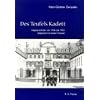 Des Teufels Kadett. Napola-Sch�ler von 1936 bis 1943. Gespr�ch mit einem Freund.