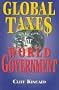 Global Taxes for World Government