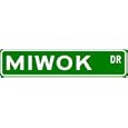 MIWOK Street Sign ~ Custom Street Sign - Aluminum