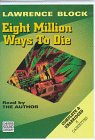 Eight Million Ways To Die: A Matthew Scudder Mystery