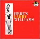 Here's Larry Williams