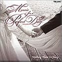 Music for a Perfect Day: Wedding Music for Harp