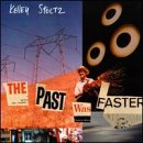 The Past Was Faster