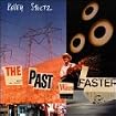 Past Was Faster