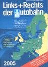 Produkt-Bild: Links und Rechts der Autobahn 2005