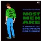 Highlights From Most Men Are (1995 Studio Cast)