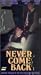 VHS : Never Come Back (Vols. 1-3)